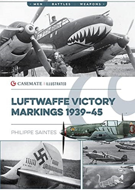 Book cover of: Luftwaffe Victory Markings 1939-45. By: Philippe Saintes