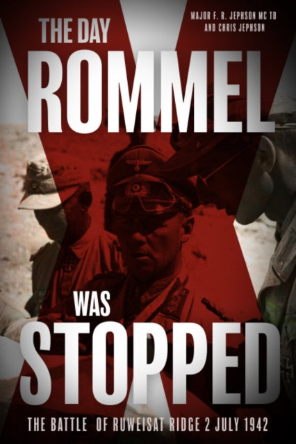 Book cover of: Day Rommel was Stopped. By: F. R. Jephson