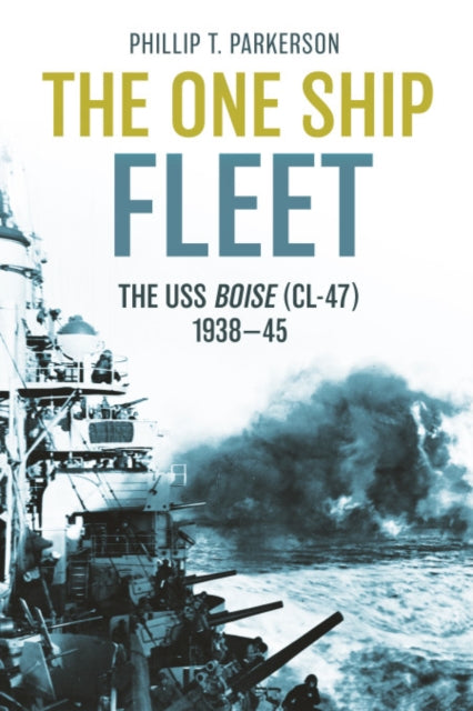 Book cover of: One Ship Fleet. By: Phillip T. Parkerson