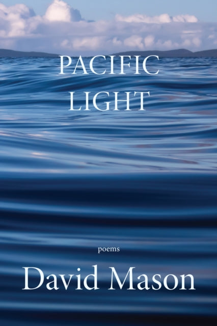 Book cover of: Pacific Light. By: Mason, David