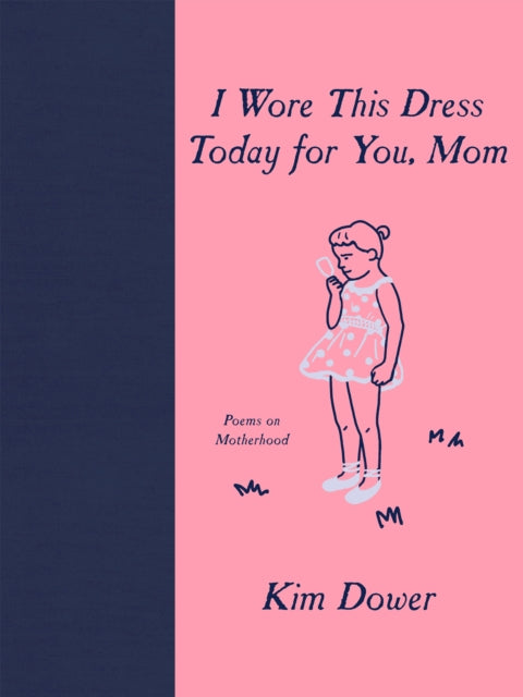 Book cover of: I Wore this Dress Today For You, Mom. By: Kim Dower