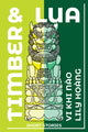 Book cover of: Timber and Lua