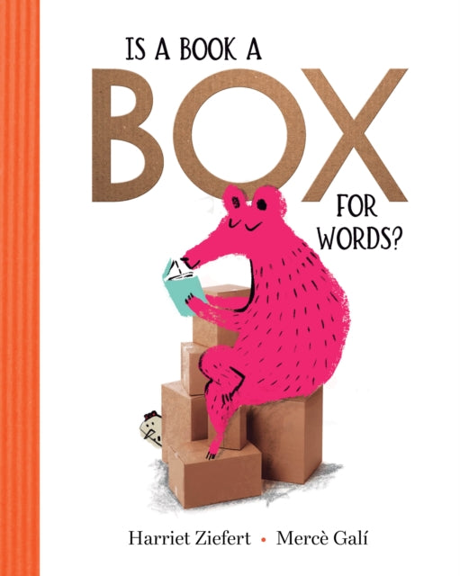 Book cover of: Is a Book a Box for Words?. By: Harriet Ziefert