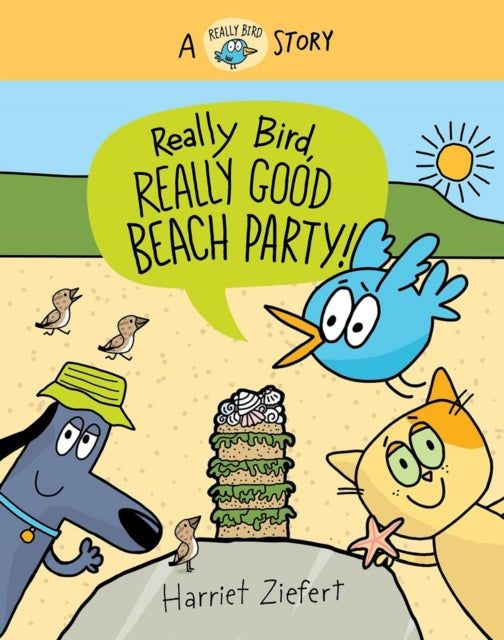 Really Bird, Really Good Beach Party (Really Bird Stories #8) 9781636551364 Harriet Ziefert