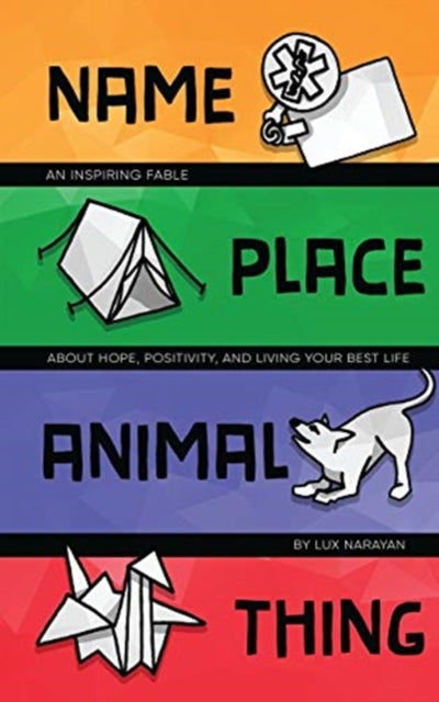 Book cover of: Name, Place, Animal, Thing. By: Lux Narayan