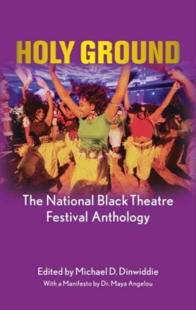 Book cover of: Holy Ground: The National Black Theatre Festival Anthology. By: Michael Dinwiddie