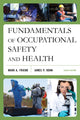 Book cover of: Fundamentals of Occupational Safety and Health. By: Mark Friend