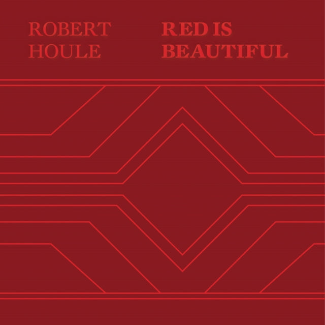 Book cover of: Robert Houle: Red Is Beautiful. By: Robert Houle