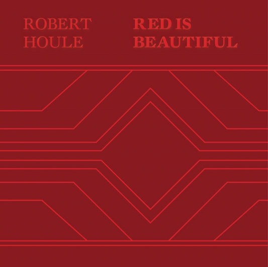 Book cover of: Robert Houle: Red Is Beautiful. By: Robert Houle