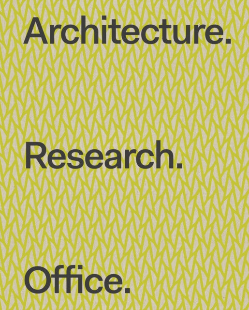 Book cover of: Architecture. Research. Office.. By: Mary DelMonico