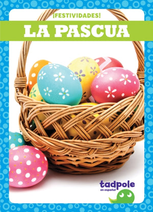 La Pascua/ Easter