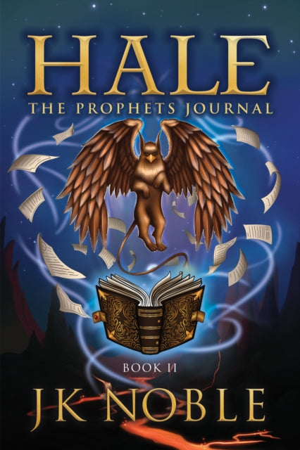 Book cover of: HALE The Prophet's Journal. By: J. K. Noble