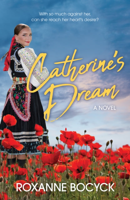Book cover of: Catherine’s Dream. By: Roxanne Bocyck