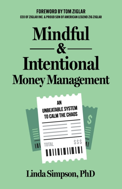 Book cover of: Mindful and Intentional Money Management. By: Linda Simpson