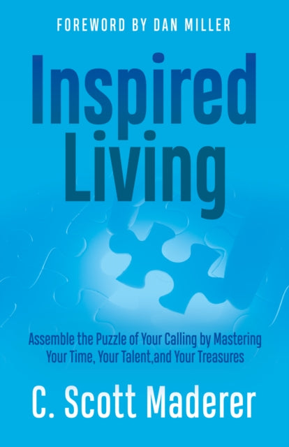 Book cover of: Inspired Living. By: C. Scott Maderer