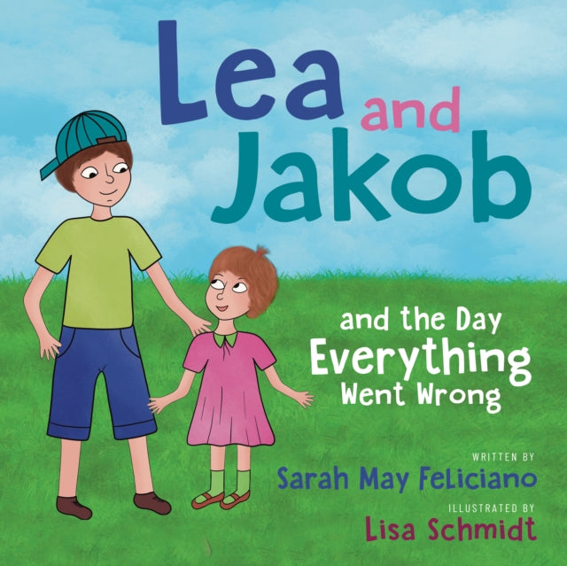 Book cover of: Lea and Jakob. By: Sarah May Feliciano