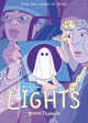 Book cover of: Lights. By: Brenna Thummler