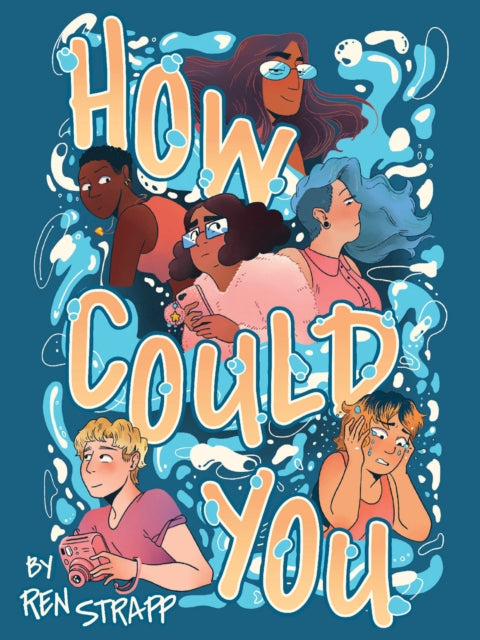 Book cover of: How Could You. By: Ren Strapp