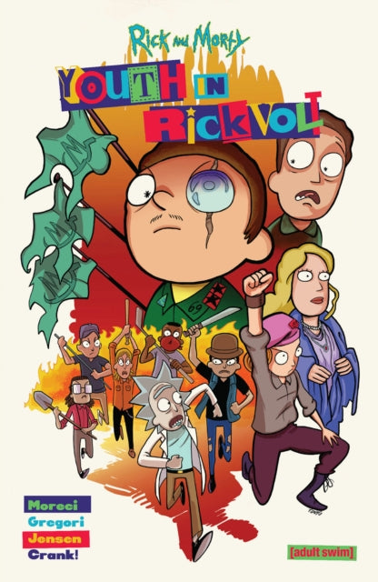 Book cover of: Rick and Morty: Youth in Rickvolt. By: Michael Moreci