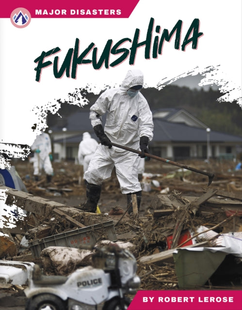 Book cover of: Fukushima. By: Robert Lerose