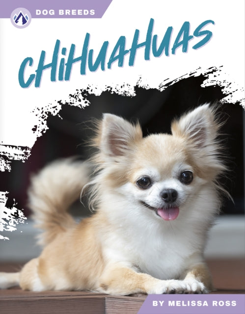 Book cover of: Chihuahuas. By: Melissa Ross