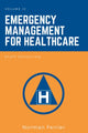 Book cover of: Emergency Management for Healthcare. By: Norman Ferrier