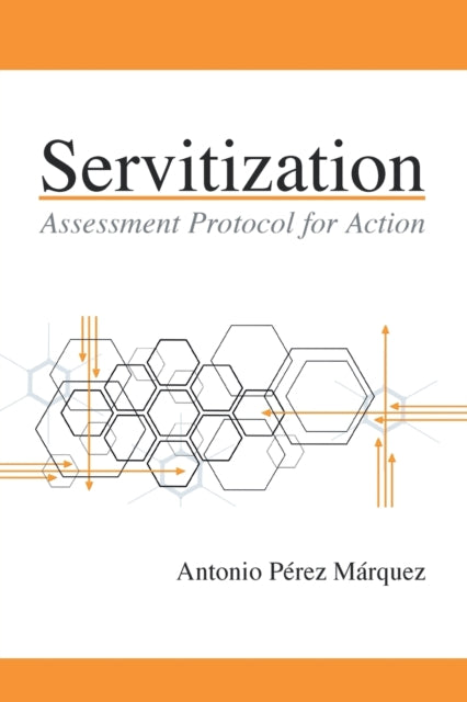 Book cover of: Servitization. By: Antonio Pérez Márquez