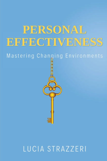 Book cover of: Personal Effectiveness. By: Lucia Strazzeri
