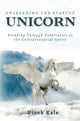 Book cover of: Unleashing the Startup Unicorn. By: Vivek Kale