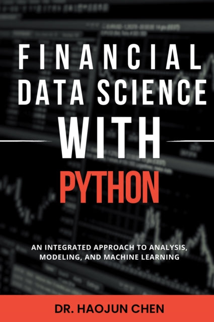 Book cover of: Financial Data Science with Python. By: Haojun Chen