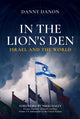 Book cover of: In the Lion's Den. By: Danny Danon
