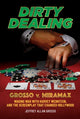 Book cover of: Dirty Dealing. By: Jeffrey Allan Grosso