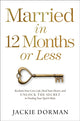 Book cover of: Married in 12 Months or Less. By: Jackie Dorman