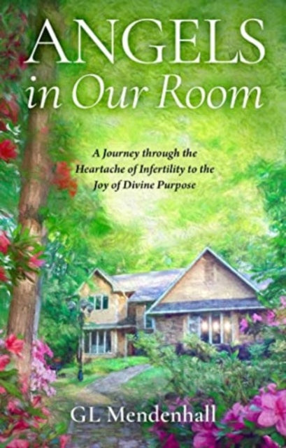 Book cover of: Angels in Our Room. By: G. L. Mendenhall