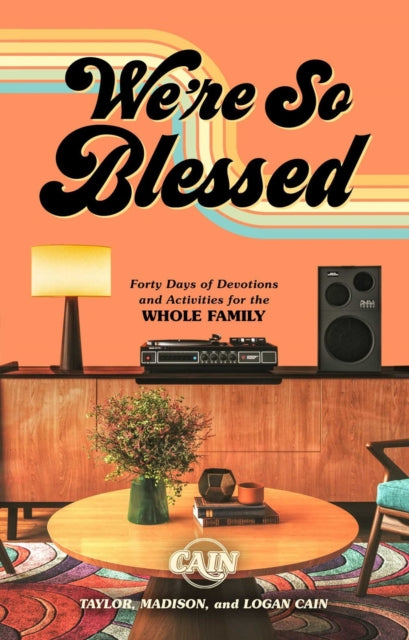 Book cover of: We're So Blessed. By: CAIN