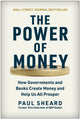 Book cover of: Power of Money. By: Paul Sheard