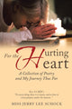 Book cover of: For the Hurting Heart. By: Jerry Lee Schock