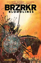 Book cover of: BRZRKR Bloodlines Vol. 2