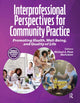 Book cover of: Interprofessional Perspectives for Community Practice. By: Michael Pizzi