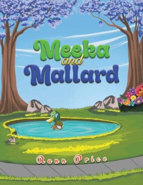 Book cover of: Meeka and Mallard. By: Rann Price