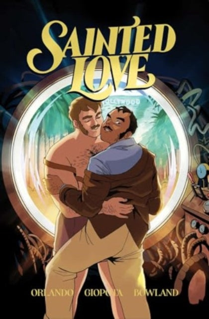 Book cover of: Sainted Love Vol. 1: A Time to Fight. By: Steve Orlando