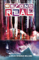 Book cover of: Beyond Real. By: Zack Kaplan
