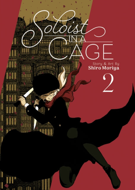 Book cover of: Soloist in a Cage Vol. 2. By: Shiro Moriya