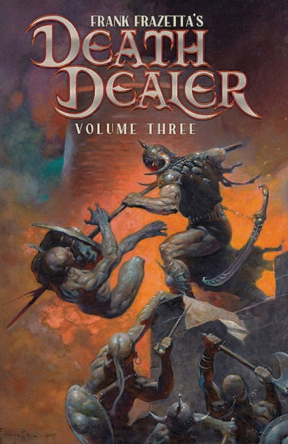 Frank Frazetta's Death Dealer Volume 3 9781638720270 Denton Tipton