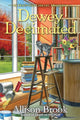 Book cover of: Dewey Decimated. By: Allison Brook