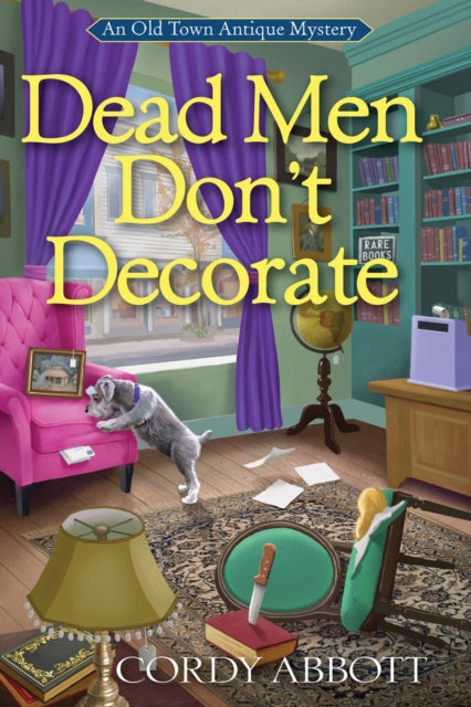 Book cover of: Dead Men Don't Decorate. By: Cordy Abbott