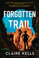 Book cover of: Forgotten Trail. By: Claire Kells