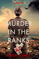 Book cover of: Murder in the Ranks. By: Kristi Jones