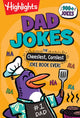 Book cover of: Dad Jokes: The Cheesiest, Corniest Joke Book Ever!. By: Highlights