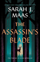 Assassin's Blade, The Throne of Glass Prequel Novellas 9781639731084 Sarah J. Maas